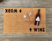 Wine Work Door Mat © Doormat, Wine Door Mat, Wine Decor, Wine Gift, Wine Gifts for Women, Housewarming Gift, Funny Doormat