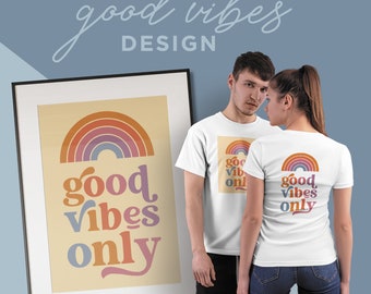 Good Vibes Only, Retro, Design, Inspirational Quotes, Digital Download, Print, Shirt, Poster, Wall Sign, Art, Rainbow, 70s, Happy, Decor