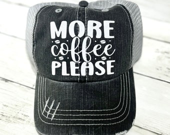 More Coffee Please * Funny Mom or Teacher Trucker Mesh Hat