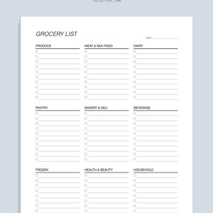 May include: A printable grocery list template with sections for produce, meat and seafood, dairy, pantry, bakery and deli, beverage, frozen, health and beauty, and household. The template has blank lines for writing in grocery items.