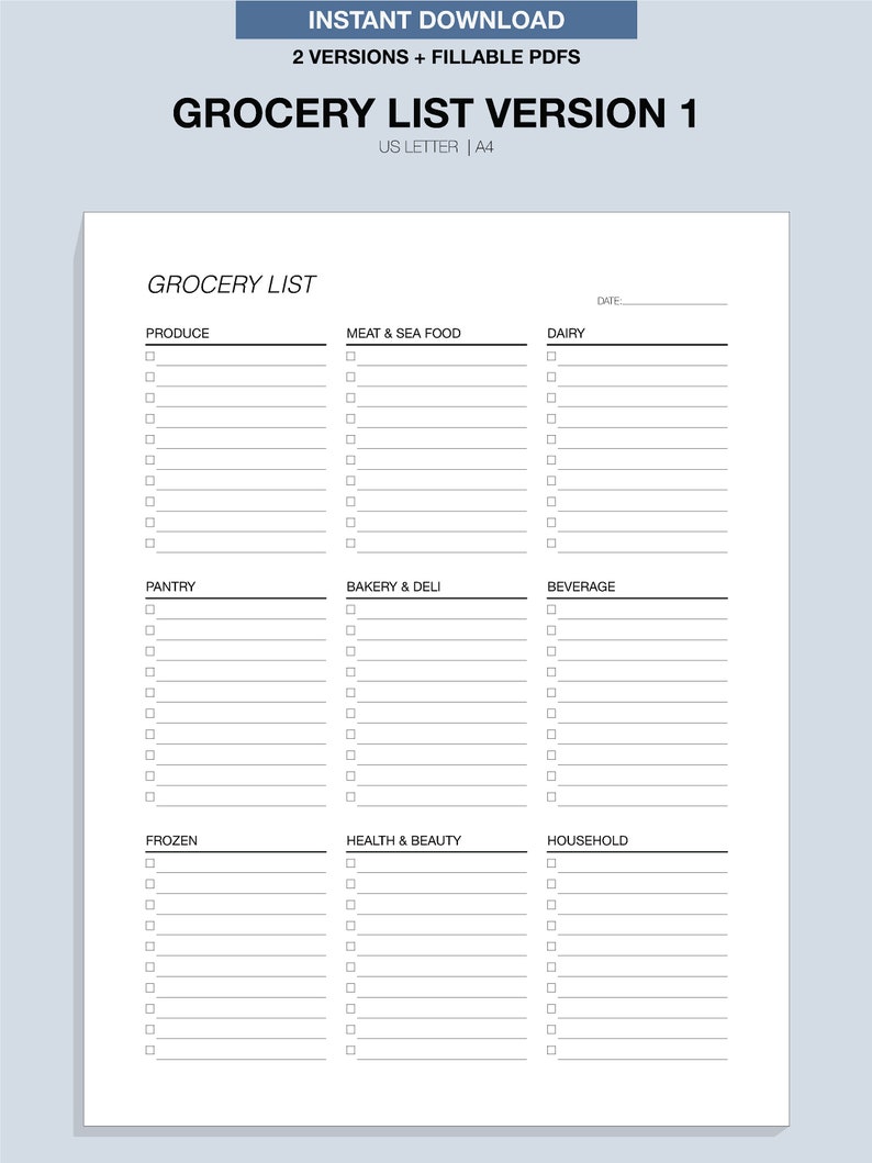 May include: A printable grocery list template with sections for produce, meat and seafood, dairy, pantry, bakery and deli, beverage, frozen, health and beauty, and household. The template has blank lines for writing in grocery items.