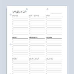May include: A printable grocery list template with 3/4 inch margins for hole punching. The list is divided into categories: Produce, Meat & Sea Food, Dairy, Pantry, Bakery & Deli, Beverage, Frozen, Health & Beauty, and Household. Each category has a check box and lines for writing.