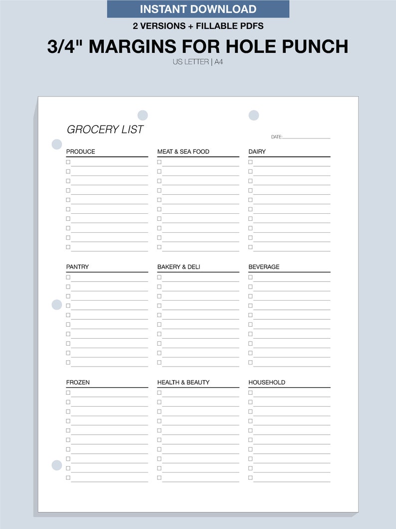 May include: A printable grocery list template with 3/4 inch margins for hole punching. The list is divided into categories: Produce, Meat & Sea Food, Dairy, Pantry, Bakery & Deli, Beverage, Frozen, Health & Beauty, and Household. Each category has a check box and lines for writing.