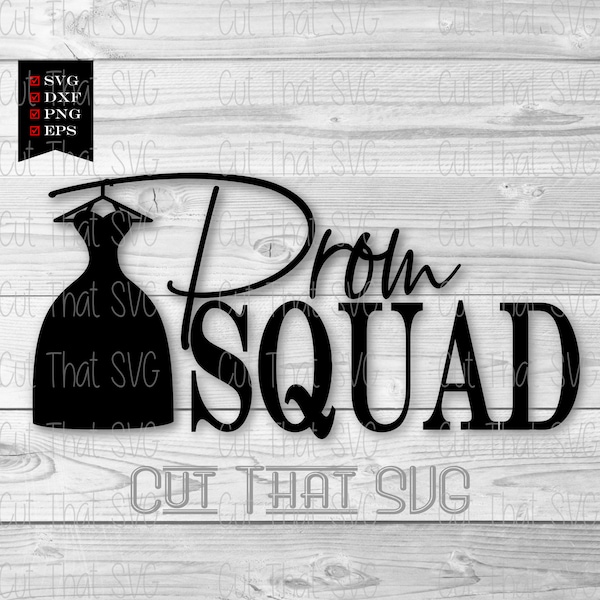 Prom Squad SVG, Prom Squad Dress SVG, Prom Dress SVG, Prom for Her svg, Her Prom, Prom Squad Sublimation, Prom 2023