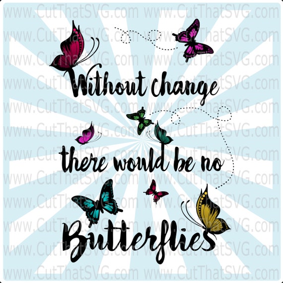 Download Butterfly Svg Butterfly Clipart Monarch Butterfly Quote Etsy
