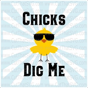 Küken graben mich SVG, Druck und Schnitt, Sublimation, schneiden Dateien für Cricut Silhouette oder Druck