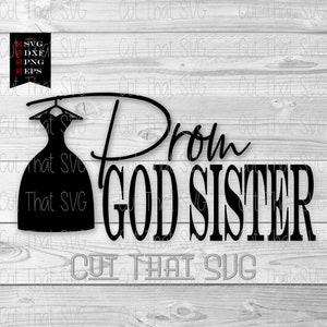 Abschlussball Gott Schwester SVG, Abschlussball SVG, Abschlussball Gruppe Shirt SVG, Familie Abschlussball svg, Abschlussball Kleid svg, ihr Abschlussball svg, Abschlussball Schwester svg, Schwester svg
