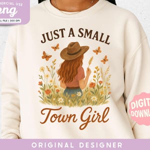 Small Town Girl png, Country Girl, Retro Cowboy Hat png, Southern Girl, Cowgirl Sublimation Design, Western Shirt png, Rodeo Vibes Graphic