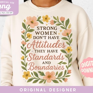 Strong Women Don&#39;t Have Attitudes png, Women Empowerment, Motivational Quote, Strong Woman png, Feminine png, Girl Power, Inspirational