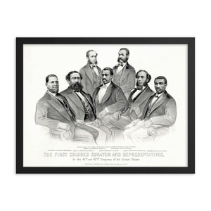 First African American Senator and Representatives Framed Poster Reconstruction Era 1872 Black History