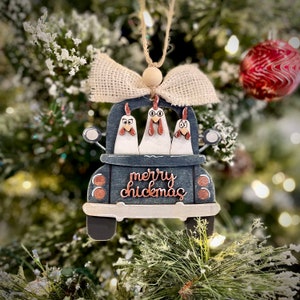Merry &quot;Chickmas&quot; Truck Ornament - 3D Hand Painted Wood Ornament - Personalize it - Chicken Lover Christmas Ornament - Gift - Rustic Farm
