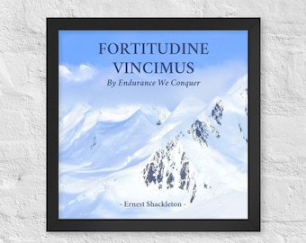 Ernest Shackleton 'Fortitudine Vincimus' Framed Print, 'By Endurance We Conquer' Framed Print, Inspirational Quote Poster for Office or Home