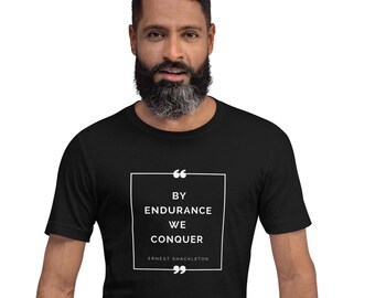 Ernest Shackleton T-Shirt: "By Endurance We Conquer" Quote