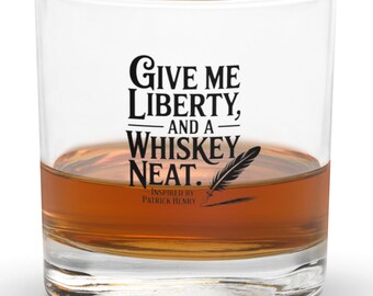 Patriotic Whiskey Glass – “Give Me Liberty”, Rocks Glass Gift
