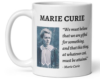 Marie Curie Quote Mug: Inspiring Women Scientists Gift