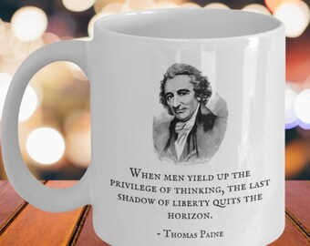 Thomas Paine Quote Mug: Patriotic Gift for Libertarians