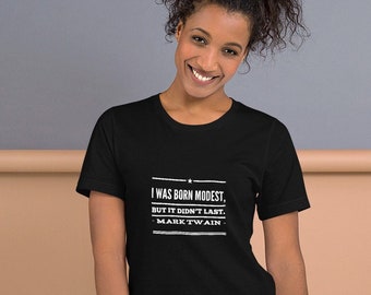 Mark Twain Quote T-Shirt: Funny Sarcastic Unisex Tee
