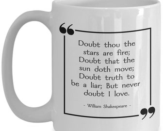 William Shakespeare mug! Shakespeare Love Quote, Romantic gift for Valentine's Day, Anniversary Gift for Husband or Wife, Romantic quote