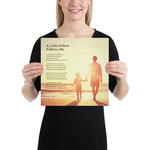 Dad Poem a Little Fellow Follows Me Print - Etsy