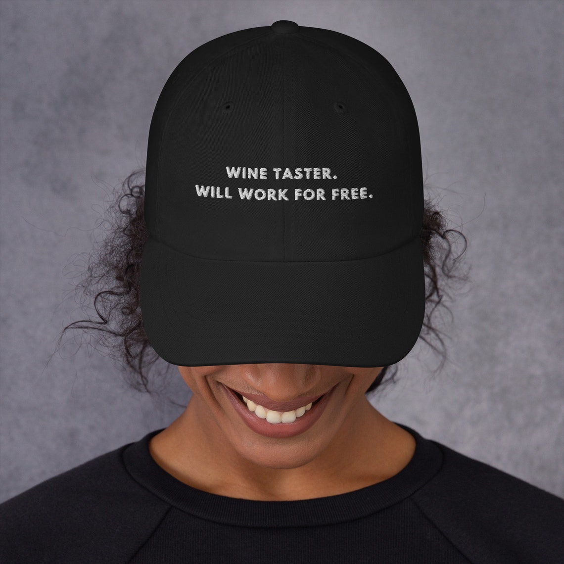 Wine Taster. Will Work for Free., Wine Lover Hat, Gifts for Wine Lovers