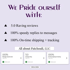 K&ouml;nnte beinhalten: Bild mit Text: "We Pride Ourselves With: 5.0 begeisterte Bewertungen, 100% schnelle Antworten auf Nachrichten, 100% P&uuml;nktlicher Versand + Tracking." Darunter steht "All about Patchouli, LLC."