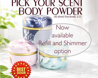 Pick Your Scent Body Powder 4oz, Talc-Free, Natural Dusting Powder, Shimmer Option, Puff & Refill Available, Customizable Body Powder