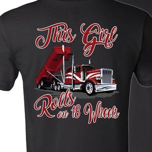 Women Trucker shirt, This Girl Rolls On 18, Trucker women, Truck driver gift, Semi trucker shirt, Trucker gift, Trucker t-shirt