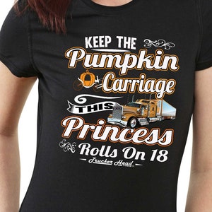 Women Trucker shirt, This Princess Rolls On 18, Trucker women, Truck driver gift, Semi trucker shirt, Trucker gift, Trucker t-shirt