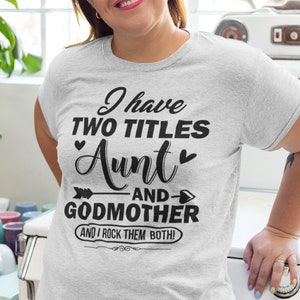 Aunt Godmother Tee | Aunt Godmother Rock Them Both! |  Aunt Godmother Gift