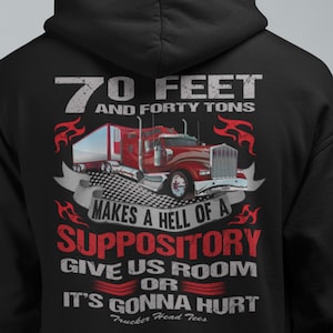 Trucker Hoodie | Give Us Room Or It&#39;s Gonna Hurt! Funny Trucker Hoodie | Truck Driver Hoodie | Truck Driver Gift