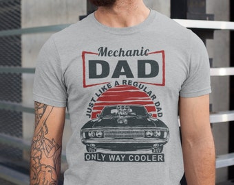 Mechanic t shirt, Mechanic Dad Just Like A Regular Dad Only Way Cooler , Mechanic gifts for him, Mechanic dad, Mechanic shirts