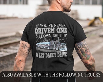 Funny Trucker T-Shirt: Let Daddy Drive Fuel Tanker
