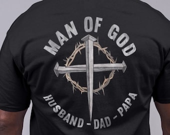 Man Of God Christian T-Shirt: Husband Dad Papa Gift