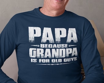 Papa tshirt Long Sleeve, Papa gift, Papa tee, Papa birthday gift, Papa birthday, Awesome papa shirt, Gifts for papa, Funny papa tshirt