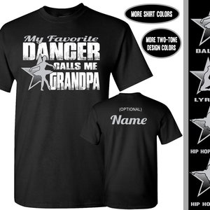 Ballet Grandpa | Dance Grandpa Shirt | My Favorite Dancer Calls Me Grandpa | Dance Grandpa Gift