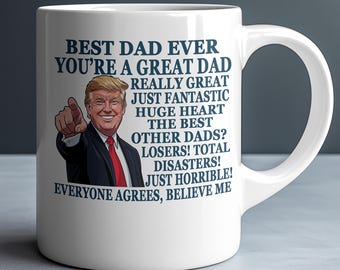 Funny Trump Dad Mug, Christmas Gag Gift