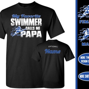 Swim Papa Shirt | My Favorite Swimmer Calls Me Papa | Swim Papa Gift