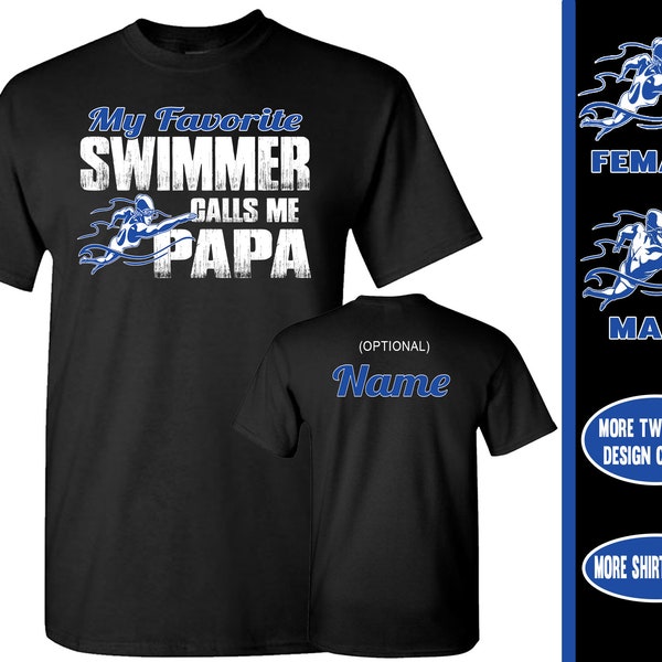 Swim Papa Shirt: My Favorite Swimmer Calls Me Papa