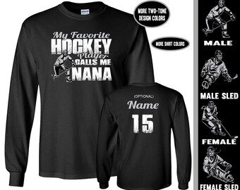 Hockey Nana Long Sleeve Tee | My Favorite Hockey Player Calls Me Nana