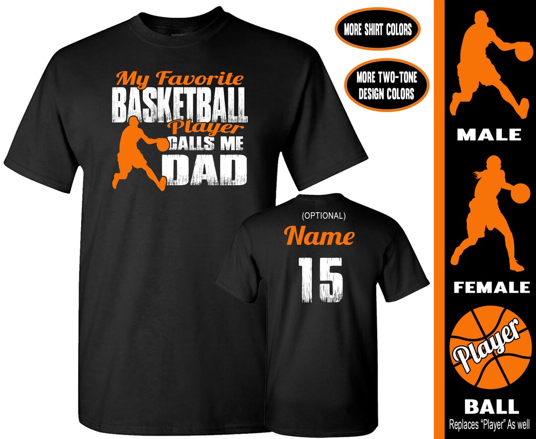 Basketball Dad Shirt, My Favorite Basketball Player Calls Me Dad