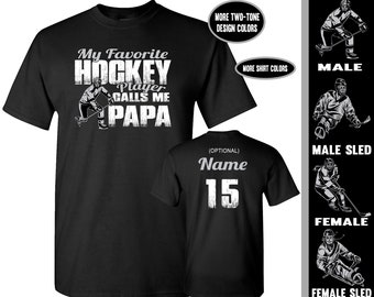 Hockey Papa Shirt: My Favorite Player Calls Me Papa