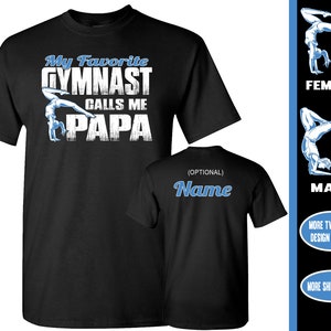 Gymnastics Papa Shirt: My Favorite Gymnast Calls Me Papa, Gymnast Papa Gift