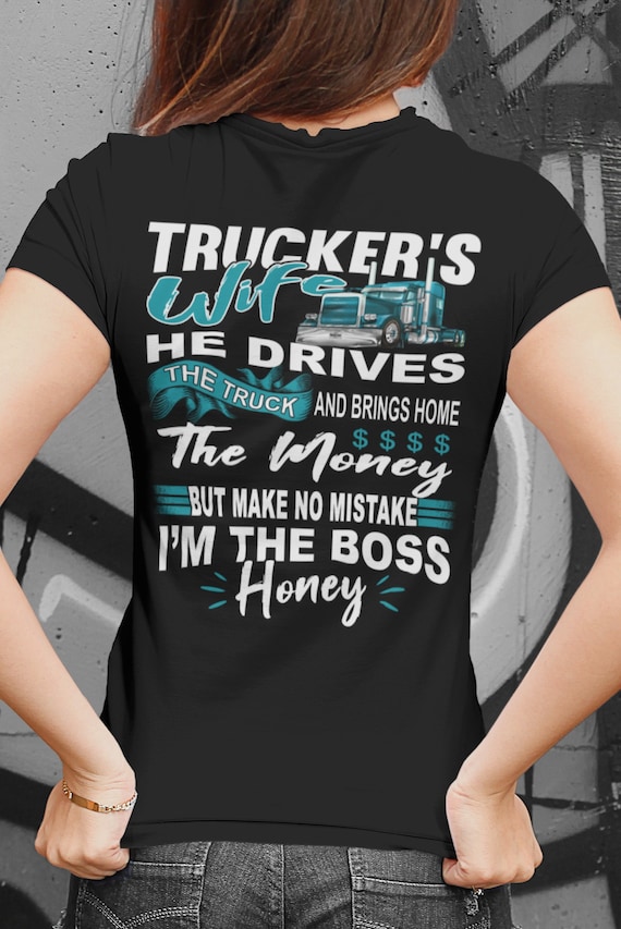 Trucker's Wife Funny Shirt Trucker's Wife Funny Shirt