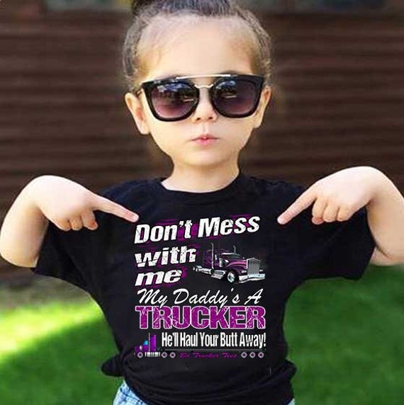 Trucker's Daughter T-Shirt Trucker's Daughter T-Shirt