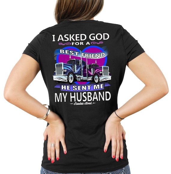 Truck Driver Husband Daddy Truckers Wife Gift Women Sweatshirt tee 