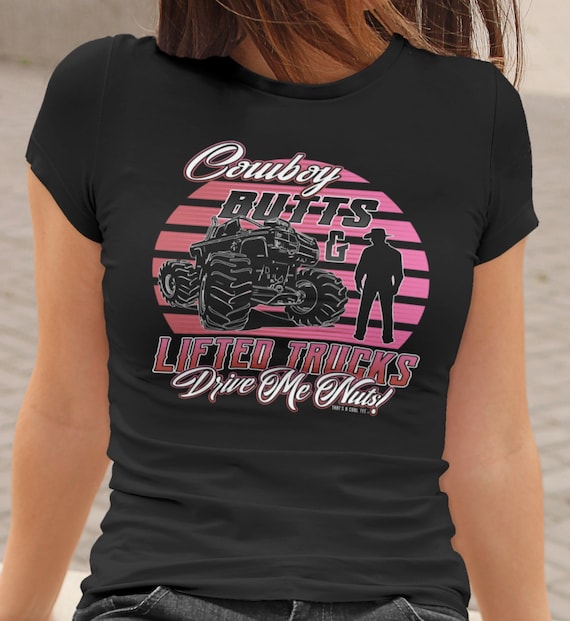 Cowgirl Shirt Cowboy Butts \u0026 Lifted 