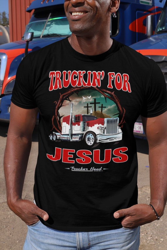 Buy Trucker Shirt, Truck Driver Gifts, Truckin' for Jesus