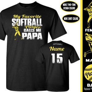Softball Papa Shirt: My Favorite Player Calls Me Papa