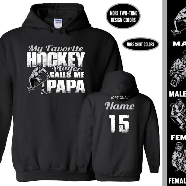 Hockey Papa Hoodie, My favorite Hockey Player Calls Me Papa, Hockey Papa Gift