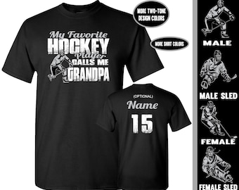 Hockey Grandpa Shirt: My Favorite Player Calls Me Grandpa